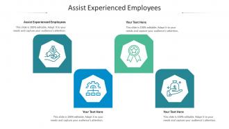 Assist Experienced Employees Ppt Powerpoint Presentation File Clipart Images Cpb