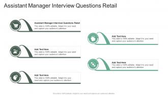 Assistant Manager Interview Questions Retail In Powerpoint And Google Slides Cpb