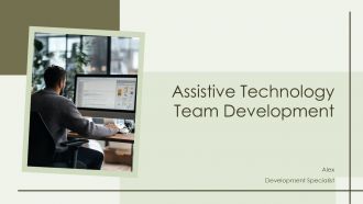 Assistive Technology Team Development PPT Graphics ACP