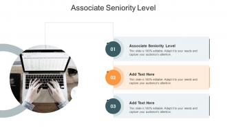 Associate Seniority Level In Powerpoint And Google Slides Cpb