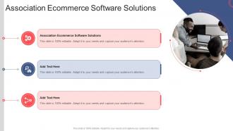 Association Ecommerce Software Solutions In Powerpoint And Google Slides Cpb