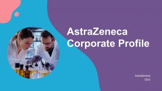Astrazeneca Corporate Profile PPT Presentation ST AI