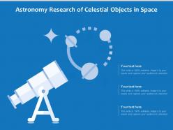 Astronomy research of celestial objects in space