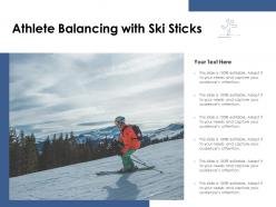 Athlete balancing with ski sticks