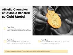 Athletic champion of olympic honored by gold medal
