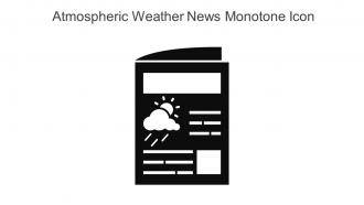 Atmospheric Weather News Monotone Icon In Powerpoint Pptx Png And Editable Eps Format