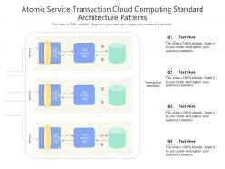 Atomic service transaction cloud computing standard architecture patterns ppt powerpoint slide