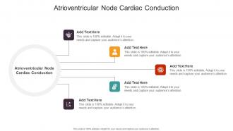 Atrioventricular Node Cardiac Conduction In Powerpoint And Google Slides Cpb