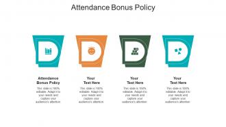 Attendance bonus policy ppt powerpoint presentation styles ideas cpb