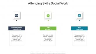 Attending Skills Social Work In Powerpoint And Google Slides Cpb