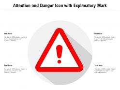Attention and danger icon with explanatory mark