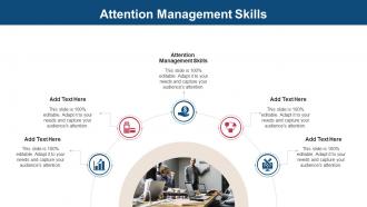 Attention Management Skills In Powerpoint And Google Slides Cpb