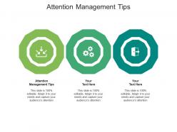 Attention management tips ppt powerpoint presentation outline information cpb
