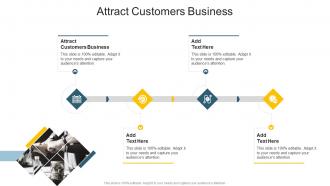 Attract Customers Business In Powerpoint And Google Slides Cpb