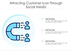 Attracting customer icon through social media