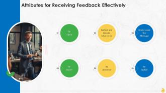 Attributes For Receiving Feedback Effectively Training Ppt