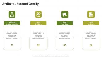 Attributes Product Quality In Powerpoint And Google Slides Cpb