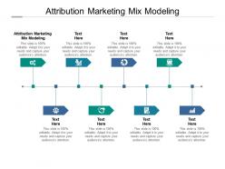 Attribution marketing mix modeling ppt powerpoint presentation layouts good cpb