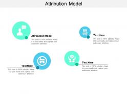 Attribution model ppt powerpoint presentation file gallery cpb