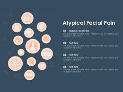 Atypical facial pain ppt powerpoint presentation styles show