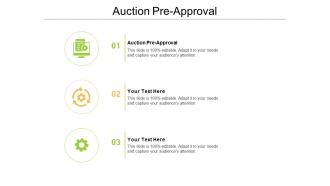 Auction pre approval ppt powerpoint presentation styles slide download cpb