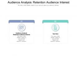 Audience analysis retention audience interest ppt powerpoint presentation model infographics cpb