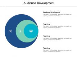 Audience development ppt powerpoint presentation styles cpb