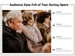 Audience eyes full of tear during opera