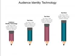 Audience identity technology ppt powerpoint presentation show layout cpb