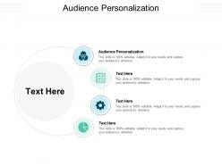 Audience personalization ppt powerpoint presentation pictures show cpb