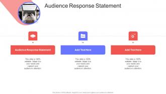Audience Response Statement In Powerpoint And Google Slides Cpb