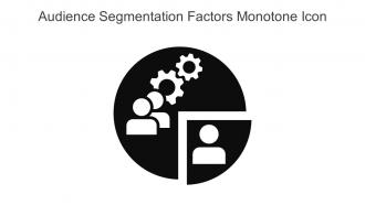 Audience Segmentation Factors Monotone Icon In Powerpoint Pptx Png And Editable Eps Format