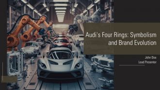 Audis Four Rings Symbolism And Brand Evolution PPT Demonstration AT
