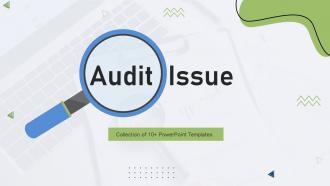 Audit Issue Powerpoint Ppt Template Bundles