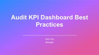Audit KPI Dashboard Best Practices PPT Guidelines AT