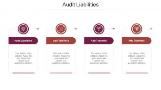 Audit Liabilities In Powerpoint And Google Slides Cpb