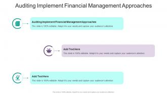 Auditing Implement Financial Management Approaches In Powerpoint And Google Slides Cpb