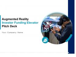 Augmented reality investor funding elevator pitch deck ppt template