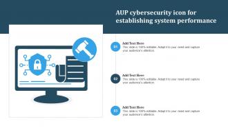 AUP Cybersecurity Icon For Establishing System Performance