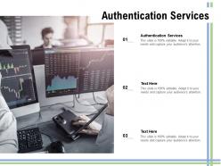 Authentication services ppt powerpoint presentation ideas graphics template cpb
