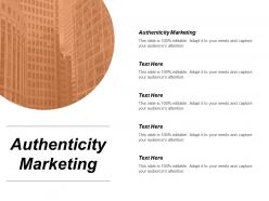 Authenticity marketing ppt powerpoint presentation file files cpb