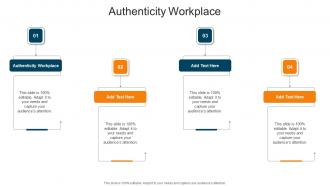 Authenticity Workplace In Powerpoint And Google Slides Cpb