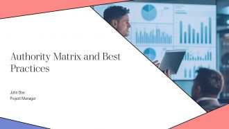 Authority Matrix And Best Practices PPT Presentation AT Authority Matrix And Best Practices PPT Presentation AT