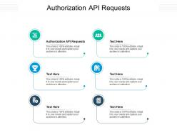 Authorization api requests ppt powerpoint presentation layouts portfolio cpb