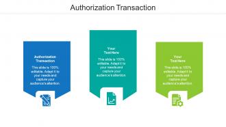Authorization Transaction Ppt Powerpoint Presentation Inspiration Icons Cpb