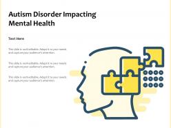 Autism disorder impacting mental health