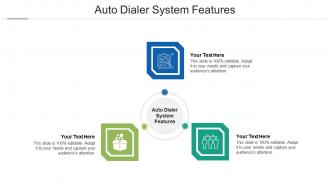 Auto dialer system features ppt powerpoint presentation infographics themes cpb