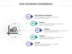 Auto enrolment contributions ppt powerpoint presentation summary graphics template cpb