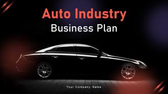 Auto Industry Business Plan Powerpoint Presentation Slides