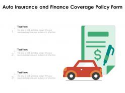 Auto Insurance And Finance Coverage Policy Form
